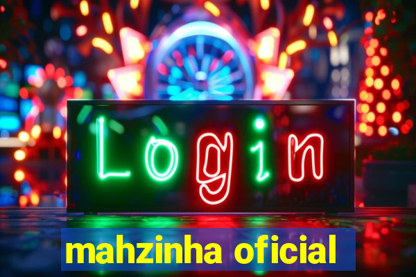 mahzinha oficial